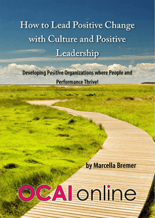 Lead Change with Culture and Positive Leadership